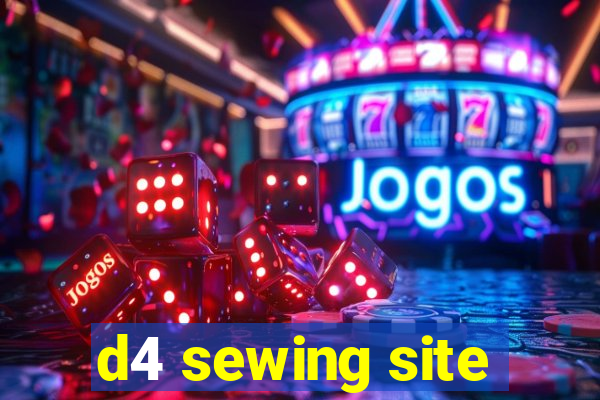 d4 sewing site